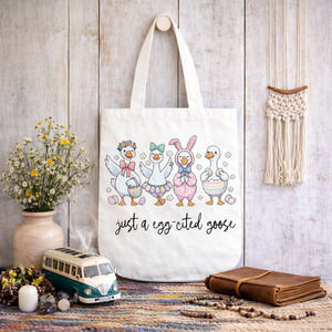 Just a Egg-cited Goose Tote Bag | Cute Easter Goose Tote | Spring Market Bag